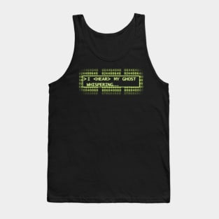 Ghost Whisper Tank Top